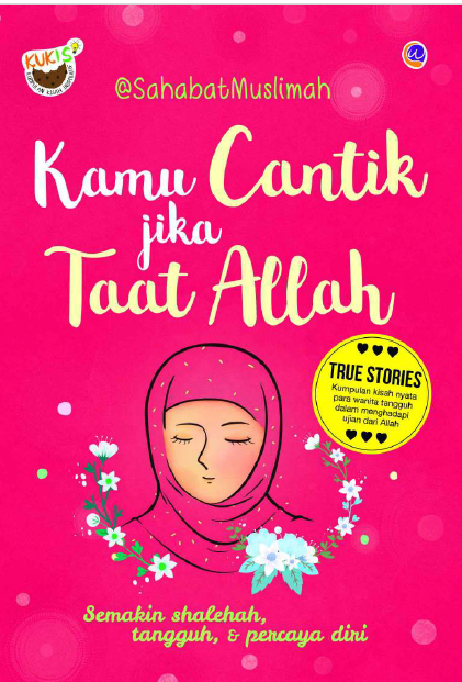Kamu Cantik jika Taat Allah